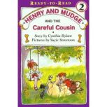 Henry and Mudge and the Careful Cousin Ready-to-Read, Level 2, Cynthia Rylant