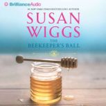 The Beekeeper's Ball, Susan Wiggs