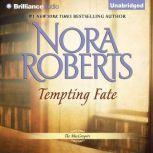 Tempting Fate, Nora Roberts