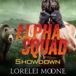 Alpha Squad: Showdown A Bear Shifter Paranormal Romance, Lorelei Moone