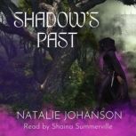Shadow's Past, Natalie Johanson