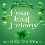 Four Leaf Felony, Tonya Kappes