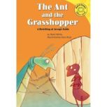 The Ant and the Grasshopper A Retelling of Aesop's fable, Mark White