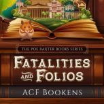 Fatalities and Folios, ACF Bookens