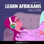 Learn Afrikaans While Sleeping