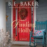 Finding Holly, B. E. Baker