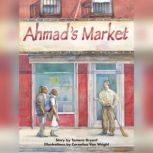 Ahmad's Market Voices Leveled Library Readers, Tamera Bryant