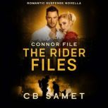 Connor File a romantic suspense novella, CB Samet
