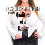 Crossdressing Stories Qualities of a Banker, Hellen Heels