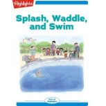 Splash Waddle and Swim, Marianne Mitchell
