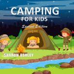 Camping for Kids (Special Edition)