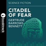 Citadel Of Fear Booktrack Edition, Gertrude Barrows Bennett