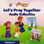 The Beginners Bible Lets Pray Together Audio Collection 2 Books in 1, The Beginner's Bible