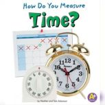 How Do You Measure Time?, Thomas K. Adamson
