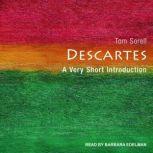 Descartes A Very Short Introduction, Tom Sorell