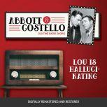 Abbott and Costello: Lou is Hallucinating, John Grant