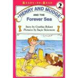 Henry and Mudge and the Forever Sea Ready-to-Read, Level 2, Cynthia Rylant