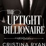 The Uptight Billionaire, Cristina Ryan