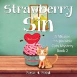 Strawberry Sin, Rosie A. Point