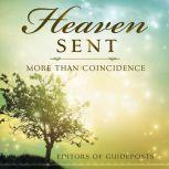 Heaven Sent More Than Coincidence, Alexandra Haag