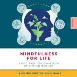 Mindfulness for life The updated guide for todays world, Assoc. Prof. Craig Hassed