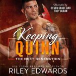 Keeping Quinn, Riley Edwards