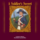 A Soldier's Secret Voices Leveled Library Readers, Mason Roberts