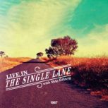 Life in the Single Lane, Skip Heitzig