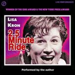 2.5 Minute Ride, Lisa Kron