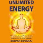 Unlimited Energy, Deepak Devaraj