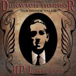The Dunwich Horror and Other Tales, H.P. Lovecraft