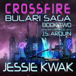 Crossfire, Jessie Kwak