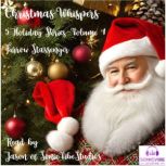 Christmas Whispers: 5 Holiday Stories - Volume 1, Farrow