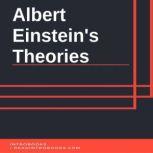 Albert Einstein's Theories, Introbooks Team