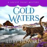 Cold Waters, Libby Howard