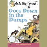 Nate the Great Goes Down in the Dumps, Marjorie Weinman Sharmat