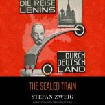 The Sealed Train, Stefan Zweig