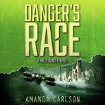 Danger's Race, Amanda Carlson