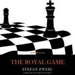 The Royal Game A Chess Story, Stefan Zweig