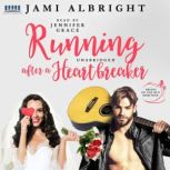 Running After a Heartbreaker Brides on the Run Book 4, Jami Albright