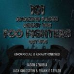 101 Amazing Facts About the Foo Fighters, Jack Goldstein