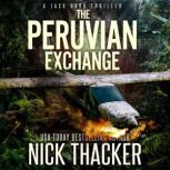 The Peruvian Exchange, Nick Thacker