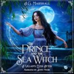 The Prince and the Sea Witch, A. G. Marshall