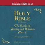 Part 3, Holy Bible Books of Poetry and Wisdom-Volume 13, Various