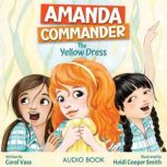 Amanda Commander: The Yellow Dress, Coral Vass