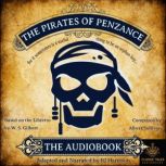 The Pirates of Penzance The Audiobook
