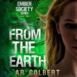 From the Earth, AR Colbert