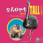 Short and Tall An Animal Opposites Book, Nathan Olson