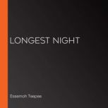 Longest Night, Essemoh Teepee