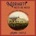 Moriarty Meets His Match, Anna Castle